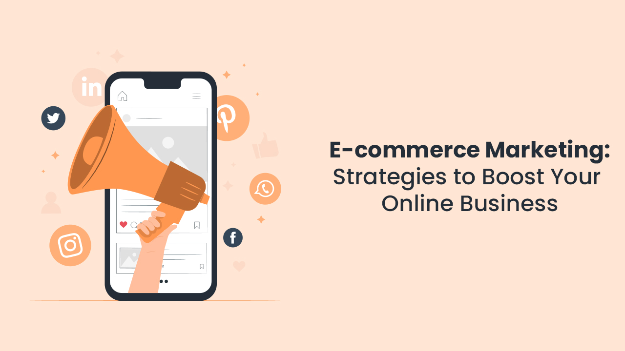 e-commerce-marketing-strategies-to-boost-your-online-business