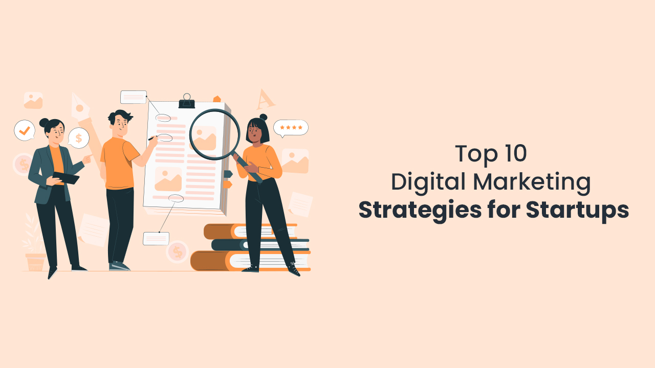 top-10-digital-marketing-strategies-for-startups