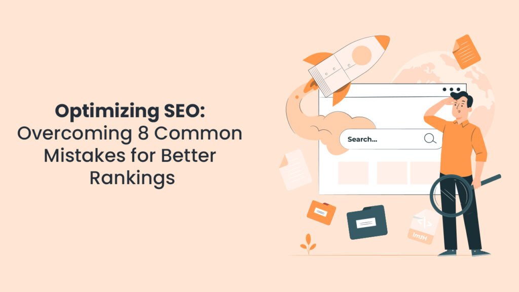 Overcoming-Common-SEO-Mistakes-Troubleshooting-Your-Way-to-Better-Rankings